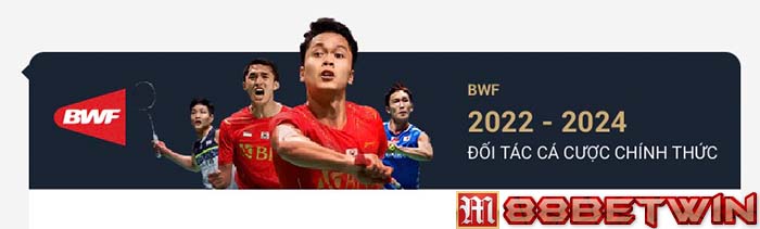 M88 và BWF - Cột mốc hợp tác đáng nhớ